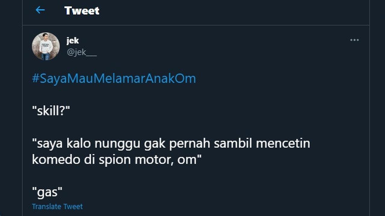 Cuitan kocak ketik netizen pamer keahlian untuk lamar anak orang ini bikin ngakak